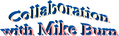 Collaboration
with Mike Burn